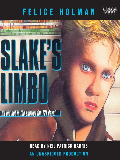 Title details for Slake's Limbo by Felice Holman - Available